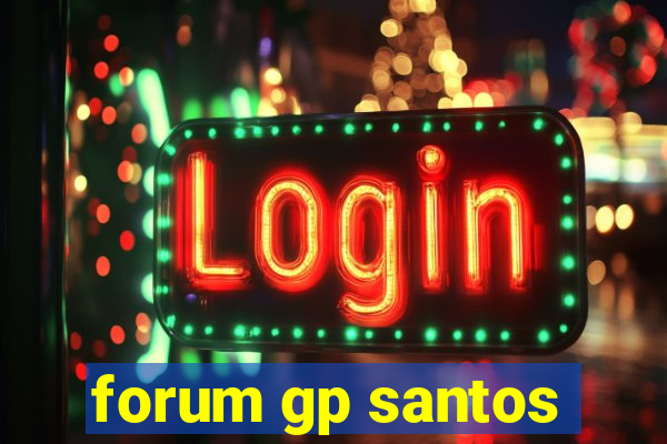 forum gp santos